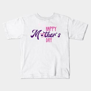 Happy Mother's Day Kids T-Shirt